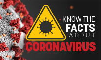 Know the Facts About Corona Virus